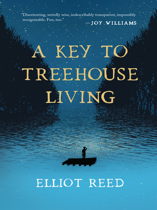 Title details for A Key to Treehouse Living by Elliot Reed - Wait list